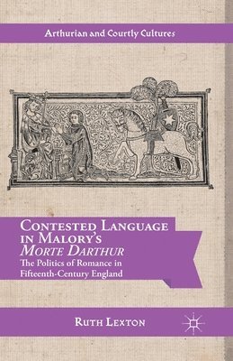 bokomslag Contested Language in Malory's Morte Darthur