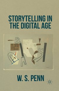 bokomslag Storytelling in the Digital Age