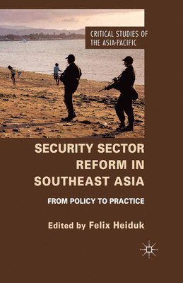 bokomslag Security Sector Reform in Southeast Asia