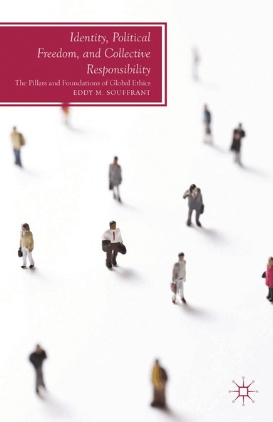 E. Souffrant - Identity, Political Freedom, and Collective Responsibility, Häftad