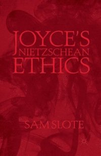 bokomslag Joyces Nietzschean Ethics