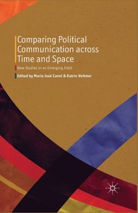 bokomslag Comparing Political Communication across Time and Space