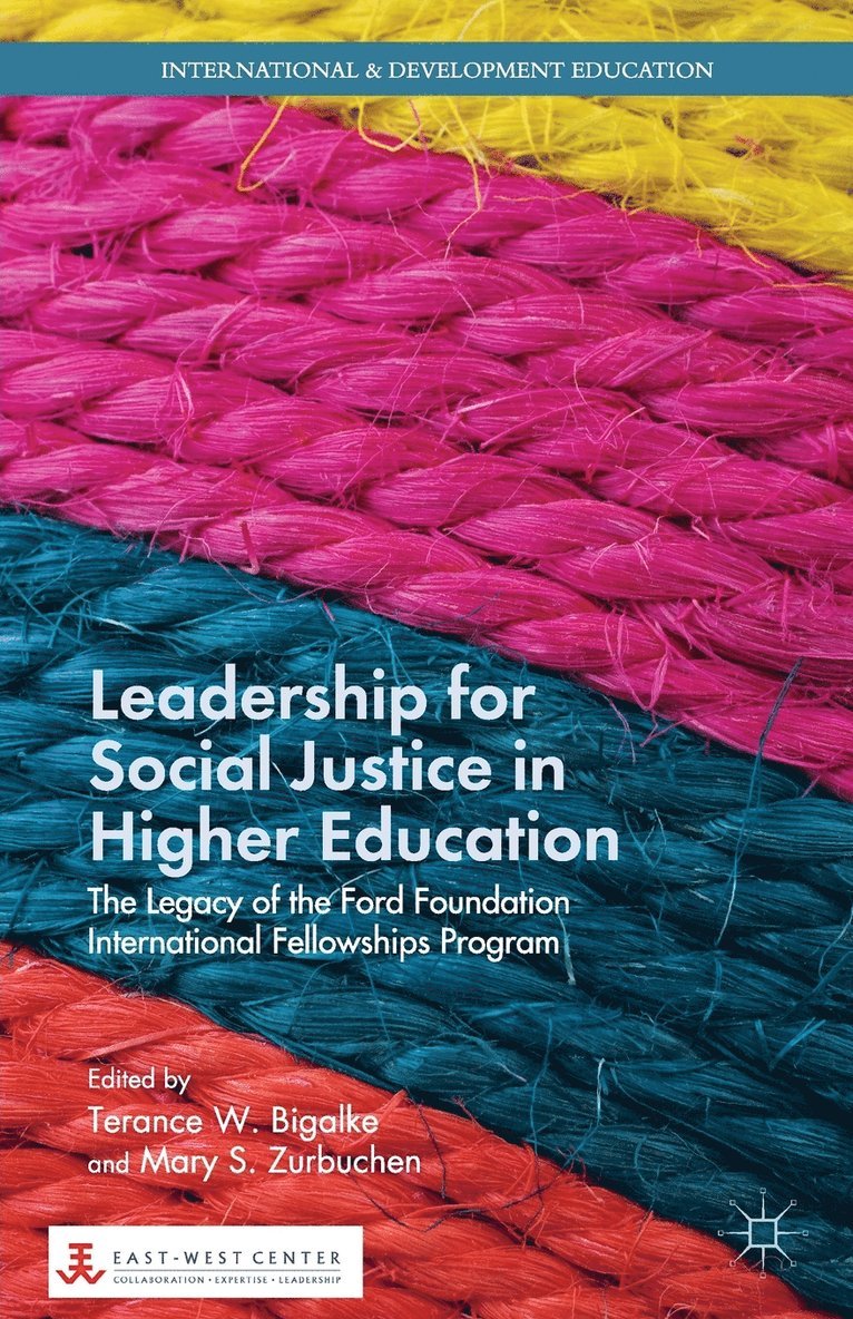 Leadership for Social Justice in Higher Education 1