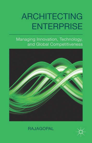 . Rajagopal - Architecting Enterprise, Häftad