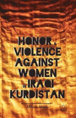 Honor and Violence against Women in Iraqi Kurdistan 1
