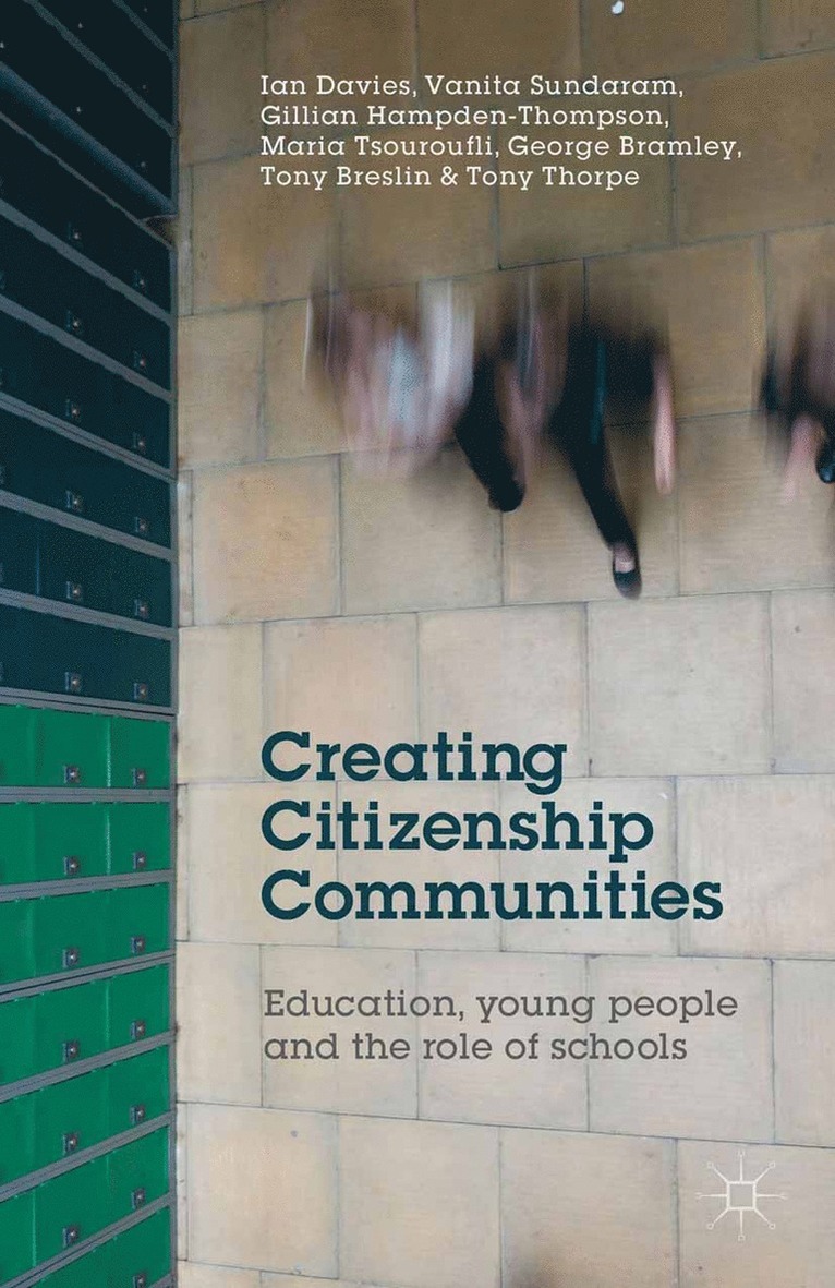 I. Davies, V. Sundaram, G. Hampden-Thompson, M. Tsouroufli, G. Bramley, T. Breslin, T. Thorpe - Creating Citizenship Communities, Häftad