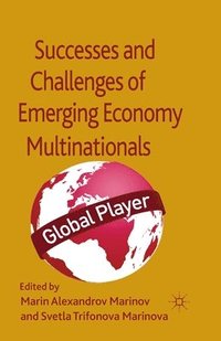 bokomslag Successes and Challenges of Emerging Economy Multinationals