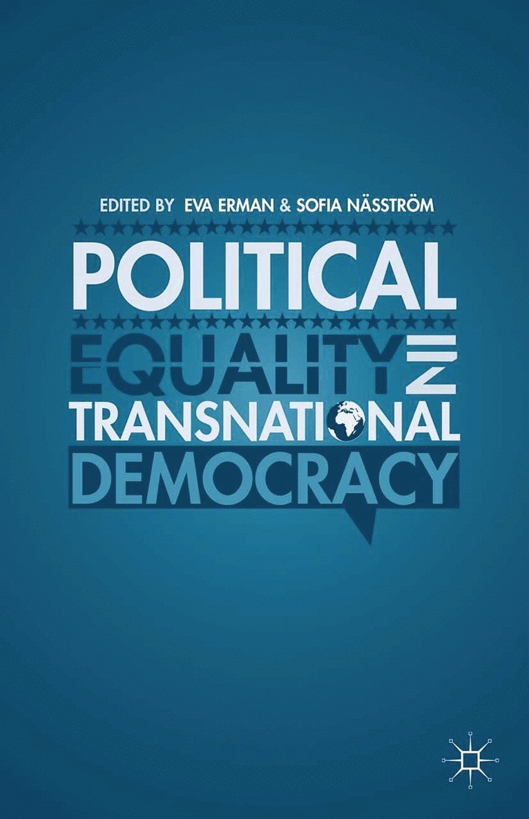 E. Erman, S. Nasstrom - Political Equality in Transnational Democracy, Häftad