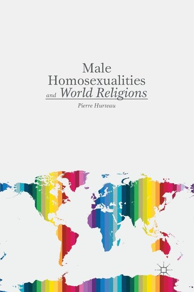 bokomslag Male Homosexualities and World Religions