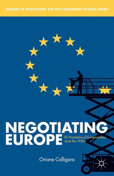 bokomslag Negotiating Europe