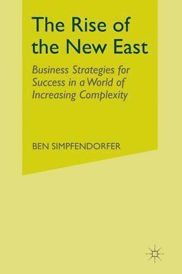 B. Simpfendorfer - Rise of the New East, Häftad