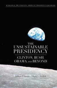 bokomslag Unsustainable Presidency