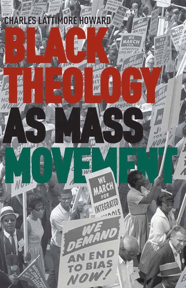 bokomslag Black Theology as Mass Movement