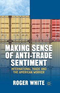 bokomslag Making Sense of Anti-trade Sentiment