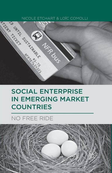 bokomslag Social Enterprise in Emerging Market Countries