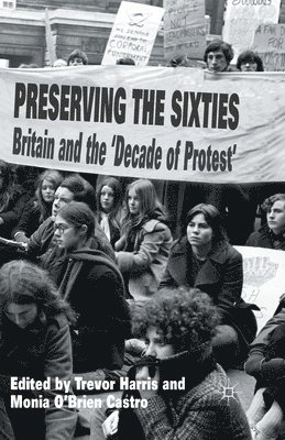 Preserving the Sixties