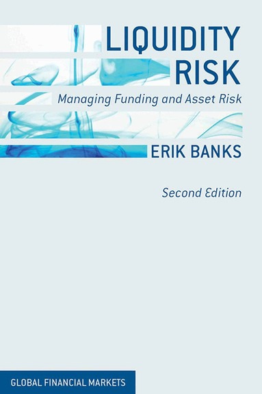 E. Banks - Liquidity Risk, Häftad