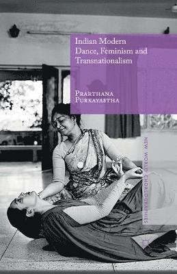 bokomslag Indian Modern Dance, Feminism and Transnationalism