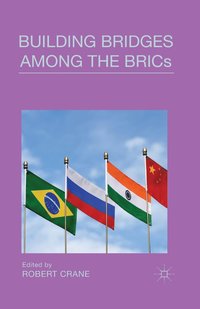 bokomslag Building Bridges Among the BRICs