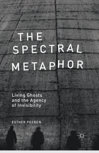 bokomslag The Spectral Metaphor