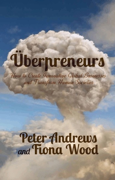 Peter Andrews, Fiona Wood - Uberpreneurs, Häftad