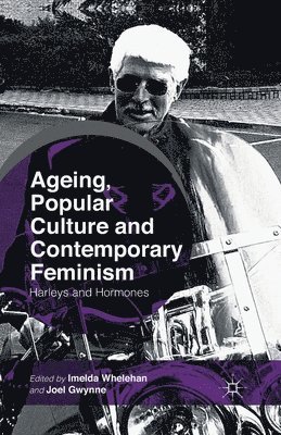 Ageing, Popular Culture and Contemporary Feminism 1