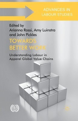 A. Rossi, A. Luinstra, J. Pickles - Towards Better Work, Häftad