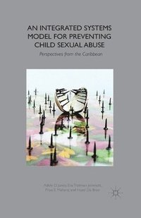 bokomslag An Integrated Systems Model for Preventing Child Sexual Abuse