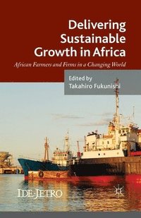 bokomslag Delivering Sustainable Growth in Africa