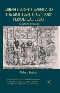 bokomslag Urban Enlightenment and the Eighteenth-Century Periodical Essay