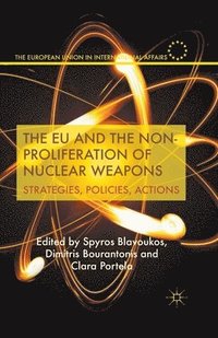 bokomslag The EU and the Non-Proliferation of Nuclear Weapons