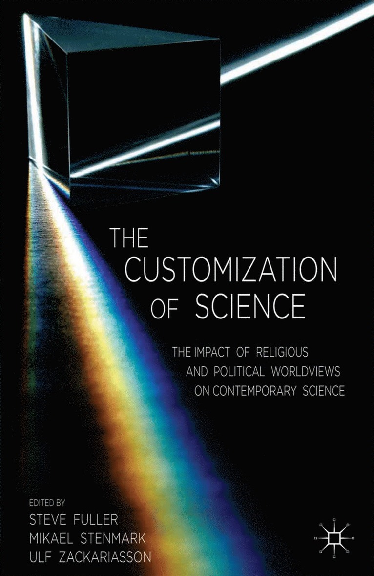 The Customization of Science 1