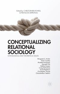 bokomslag Conceptualizing Relational Sociology