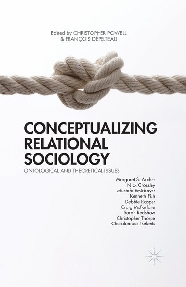 bokomslag Conceptualizing Relational Sociology