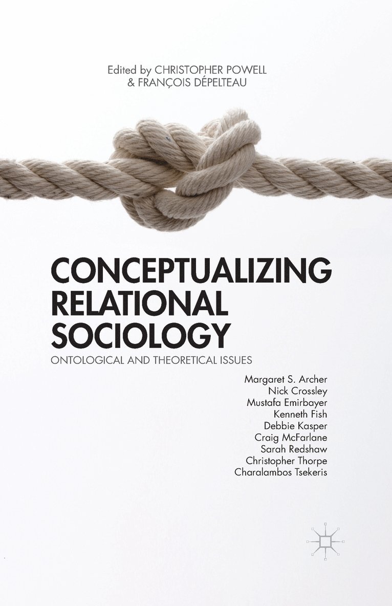 Conceptualizing Relational Sociology 1