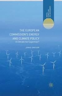 bokomslag The European Commission's Energy and Climate Policy