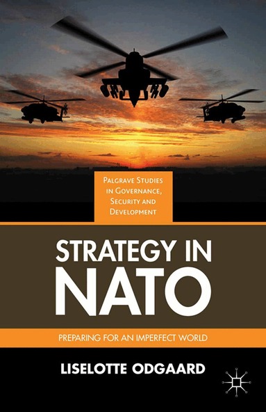 Liselotte Odgaard - Strategy in NATO, Häftad
