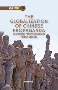 bokomslag Globalization of Chinese Propaganda