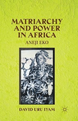 Matriarchy and Power in Africa 1