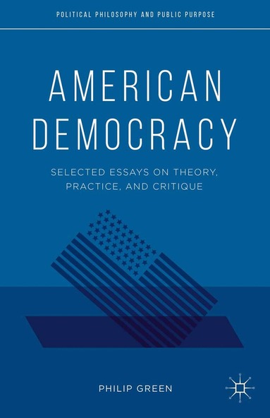 P. Green - American Democracy, Häftad