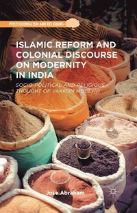 bokomslag Islamic Reform and Colonial Discourse on Modernity in India