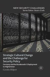 bokomslag Strategic Cultural Change and the Challenge for Security Policy