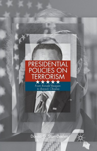 bokomslag Presidential Policies on Terrorism