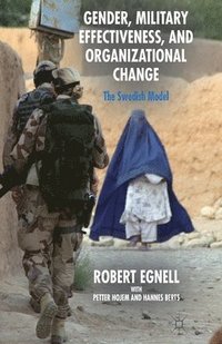 bokomslag Gender, Military Effectiveness, and Organizational Change