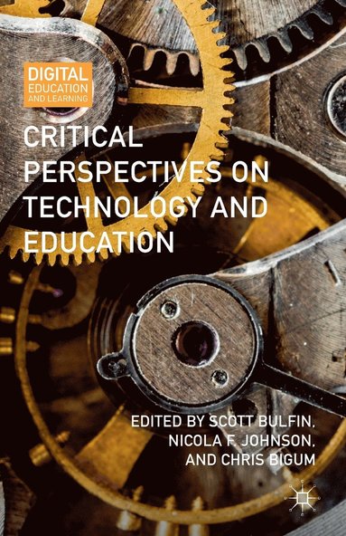 bokomslag Critical Perspectives on Technology and Education