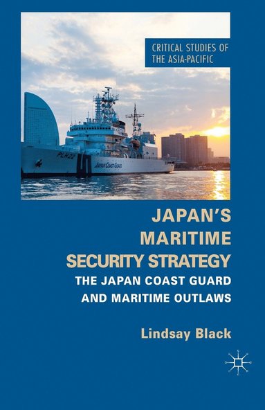 bokomslag Japan's Maritime Security Strategy