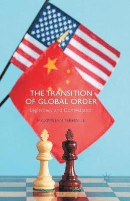 bokomslag The Transition of Global Order