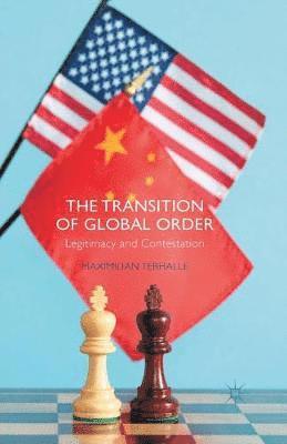 M. Terhalle - Transition of Global Order, Häftad