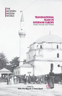 bokomslag Transnational Islam in Interwar Europe