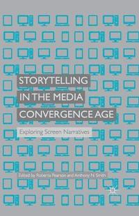 bokomslag Storytelling in the Media Convergence Age